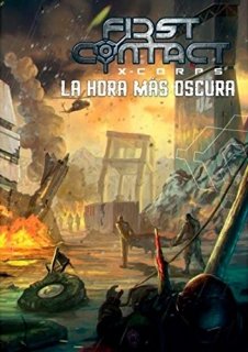 La hora más oscura - First Contact: XCorps