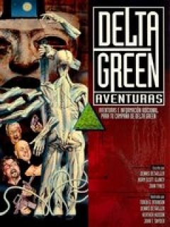 Delta Green: Aventuras - La Llamada de Cthulhu