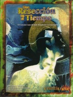 Una resección en el tiempo - La Llamada de Cthulhu